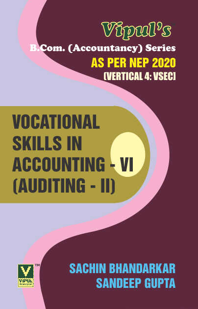 Vocational Skills in Accounting – VI (Auditing – II) (SYBCom) (As per NEP 2020)