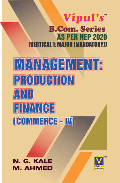 Management: Production and Finance (Commerce – IV) (As per NEP 2020)