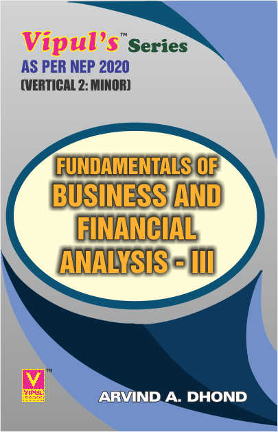 Fundamentals of Business and Financial Analysis – III (Minor – B.Com. BM) (As per NEP 2020)