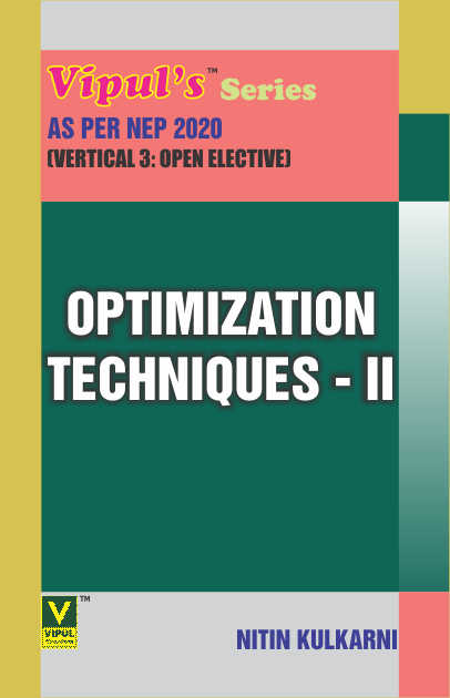 Optimization Techniques – II (OE) (As per NEP 2020)