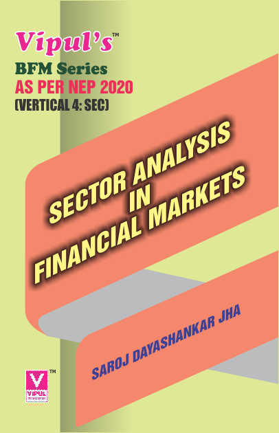 Sector Analysis in Financial Markets (BFM) (As per NEP 2020)