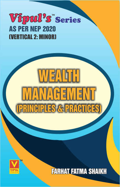 Wealth Management (Principles and Practices) (Minor – BIM) (As per NEP 2020)
