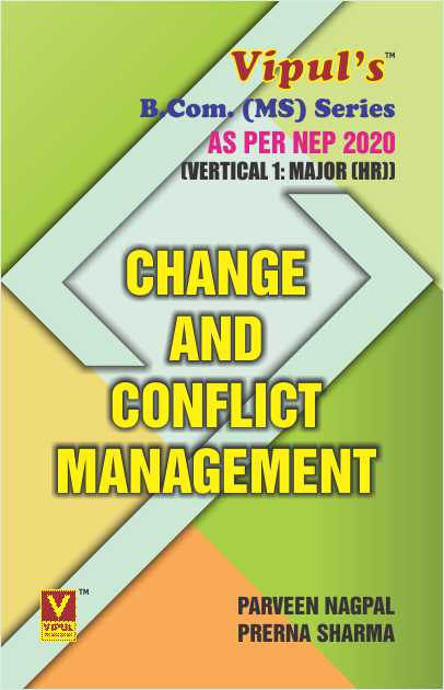 Change and Conflict Management (B.Com. MS) (As per NEP 2020)