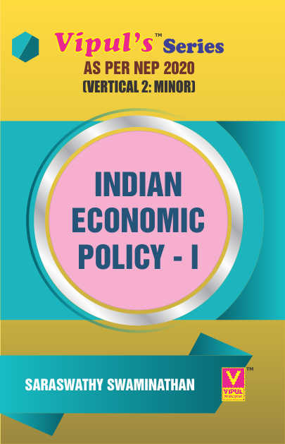 Indian Economic Policy – I (Minor – Economics) (As per NEP 2020)