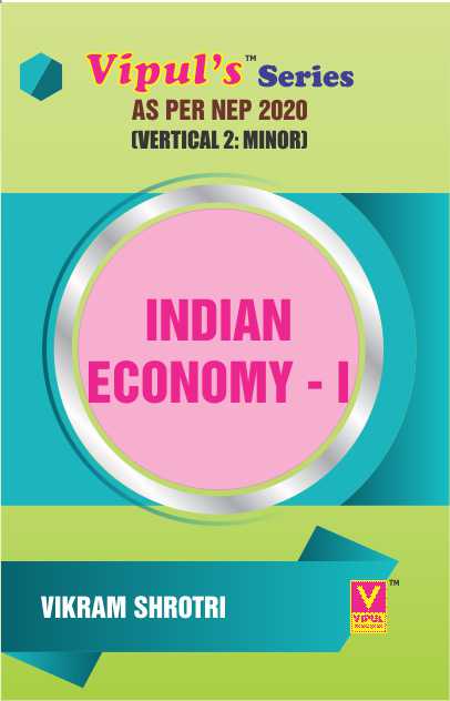 Indian Economy – I (Minor – BTM) (As per NEP 2020)