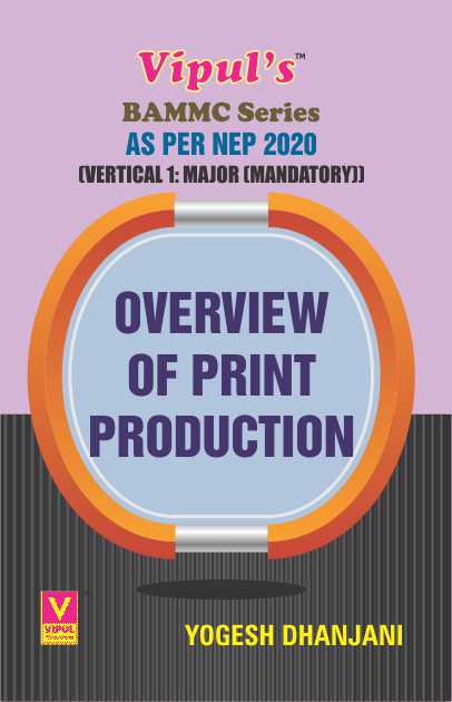 Overview of Print Production (BAMMC) (As per NEP 2020)