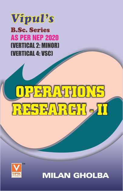 Operations Research – II (SYBSc / Minor) (As per NEP 2020)