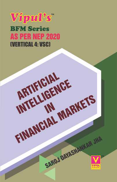 Artificial Intelligence (AI) in Financial Markets (BFM) (As per NEP 2020)