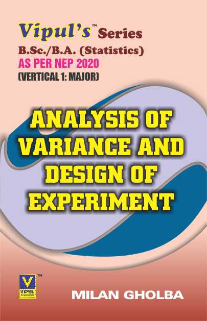 Analysis of Variance and Design of Experiments (SYBSc/BA) (As Per NEP 2020)