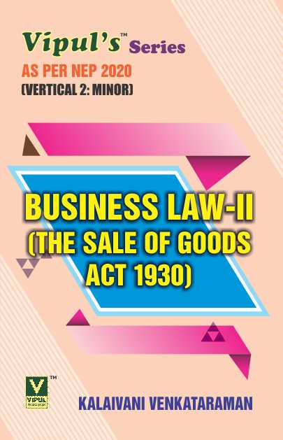 Business Law – II (The Sale of Goods Act 1930) (Minor – B.Com.) (As per NEP 2020)