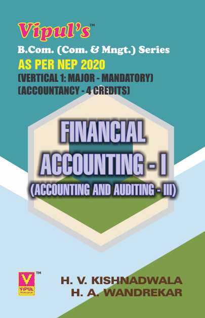 Financial Accounting – I (4 Credits) (BCom Accountancy) (As per NEP 2020)