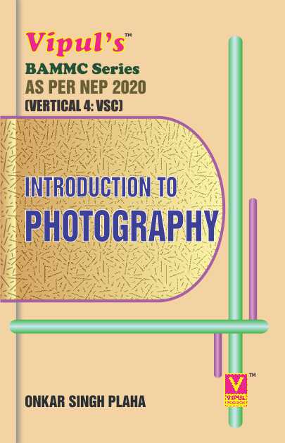 Introduction to Photography (As per NEP 2020)