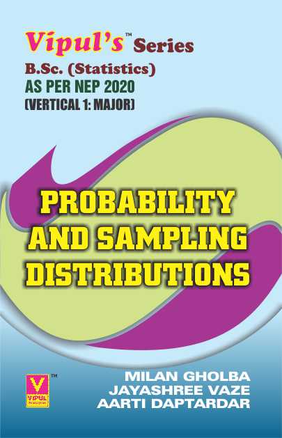 Probability and Sampling Distributions (SYBSc) (As per NEP 2020)