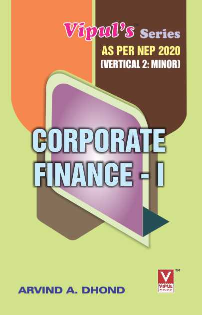 Corporate Finance – I (Minor – B.Com. Accountancy) (As per NEP 2020)
