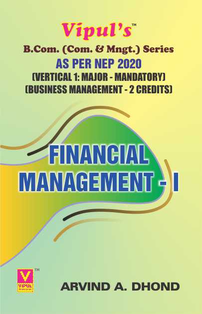 Financial Management – I (2 Credits) (BCom Business Management) (As per NEP 2020)