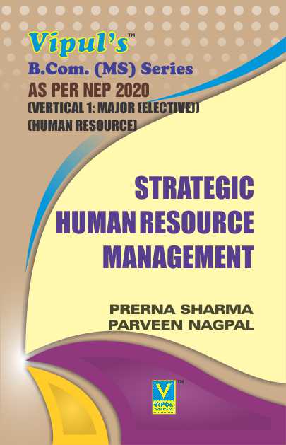 Strategic Human Resource Management (BCom MS) (As per NEP 2020)