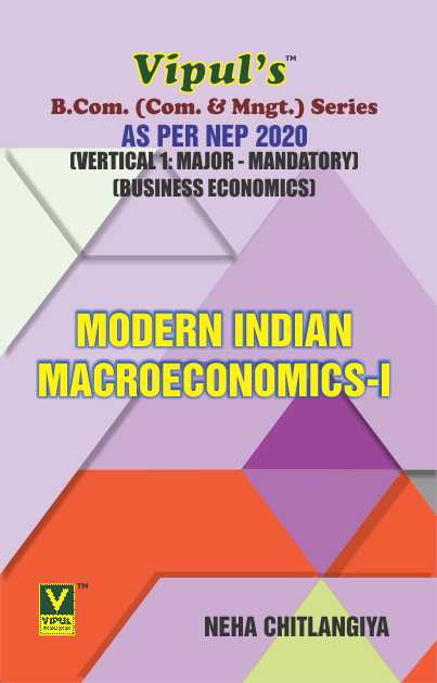 Modern Indian Macroeconomics – I (BCom Business Economics) (As per NEP 2020)
