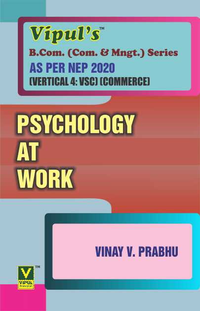 Psychology At Work (BCom Commerce) (As per NEP 2020)