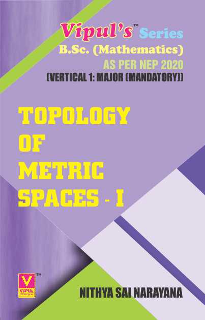 Topology of Metric Space – I (TYBSc) (As per NEP 2020)