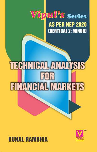 Technical Analysis in Financial Markets (Minor – BIM) (As per NEP 2020)