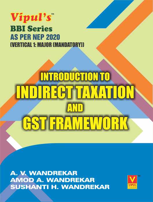 Introduction to Indirect Taxation and GST Framework (BBI) (As per NEP 2020)